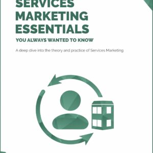 Services Marketing Essentials You Always Wanted to Know